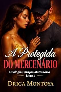Livro A Protegida do Mercenário