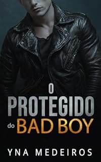 Livro O Protegido do Bad Boy