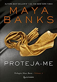 Livro Proteja-me (Trilogia Slow Burn)