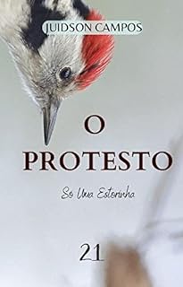 Livro O PROTESTO: Só Uma Estorinha (ESCREVINHADOS DE LEITURA RÁPIDA)