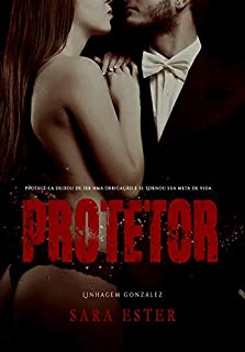 Protetor (LINHAGEM GONZÁLEZ Livro 1)