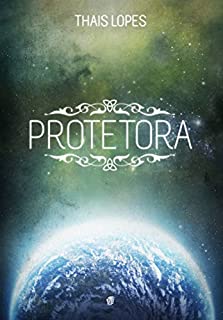 Livro Protetora (Crônicas de Táiran - Os Guardiões Livro 3)