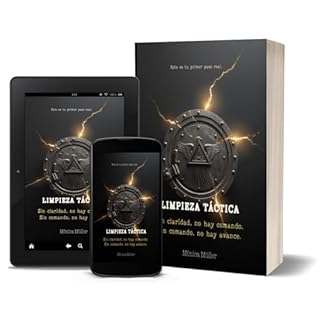 Livro Protocolo SEAL de la Mente™ – LIMPIEZA TÁCTICA: Sin claridad, no hay comando. Sin comando, no hay avance.