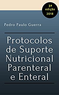 Livro Protocolos de Suporte Nutricional Parenteral e Enteral