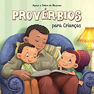 Livro Provérbios para crianças: A sabedoria Bíblica para crianças (A Bíblia para Crianças Livro 9)