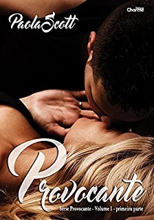 Livro Provocante: Volume 1 - Primeira Parte