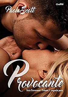 Livro Provocante: Volume 1 - Segunda Parte