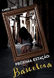 Livro Próxima Estação: Barcelona