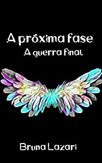 Livro A Próxima Fase - A Guerra Final: Livro 2