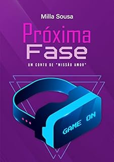 Livro Próxima Fase (Missão Amor Livro 3)