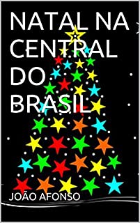 Livro PRÓXIMA PARADA : ESTAÇÃO-FANTASMA: NATAL NA CENTRAL DO BRASIL