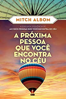Livro A próxima pessoa que você encontra no céu
