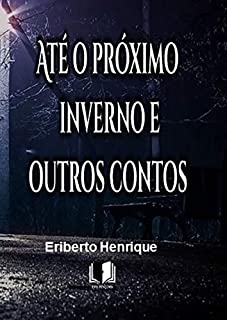 Livro Até O Próximo Inverno E Outros Contos