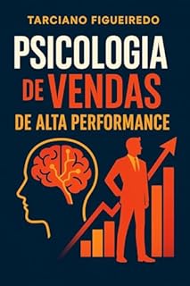 Livro A Psicilogia de Alta Performance nas Vendas