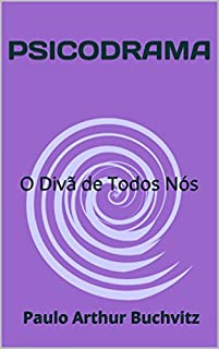 Livro PSICODRAMA: O Divã de Todos Nós