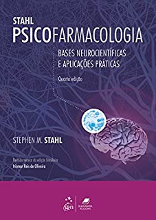 Livro Psicofarmacologia - Bases Neurocientíficas e Aplicações Práticas