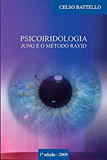 Livro Psicoiridologia: Jung e o Método Rayid