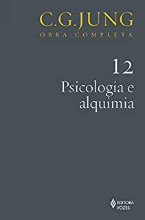 Livro Psicologia e alquimia vol. 12 (Obras completas de Carl Gustav Jung)