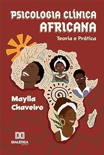 Livro Psicologia Clínica Africana: teoria e prática