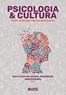 Livro Psicologia & Cultura: teoria, pesquisa e prática profissional