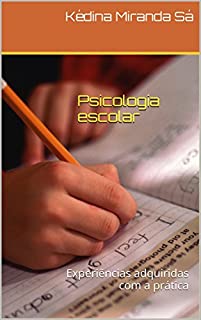 Livro Psicologia escolar: Experiências adquiridas com a prática