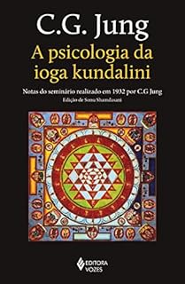 Livro A psicologia da ioga kundalini: Notas do seminário realizado em 1932 por C. G. Jung