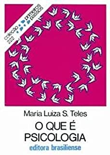 O que é psicologia (Primeiros Passos)