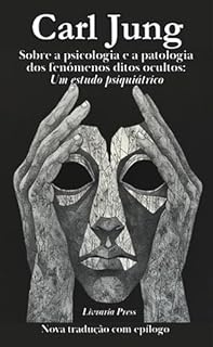 Livro Sobre a psicologia e a patologia dos fenómenos ditos ocultos