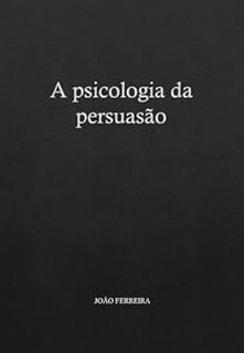Livro A psicologia da persuasão