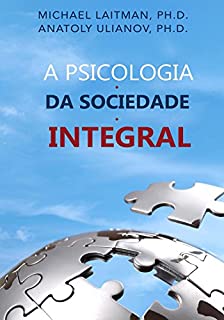 Livro A Psicologia da Sociedade Integral