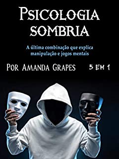 Livro Psicologia sombria: A última combinação que explica manipulação e jogos mentais