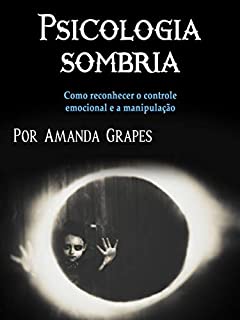 Livro Psicologia sombria: Como reconhecer o controle emocional e a manipulação