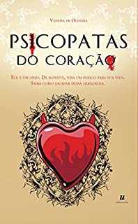 Livro Psicopatas do Coração