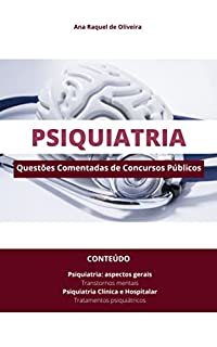 Livro PSIQUIATRIA : Questões Comentadas de Concursos Públicos