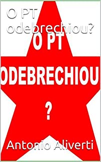 O PT odebrechiou?