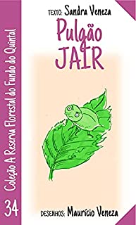 Livro Pulgão Jair: A reserva florestal do fundo do quintal