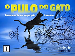 Livro O Pulo do Gato: Aventuras de um gato preto travesso