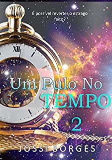 Livro Um Pulo no Tempo: 2035 - parte 2