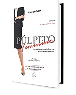 Livro Púlpito Feminino: Uma análise da pregação feminina em ambiente eclesiástico