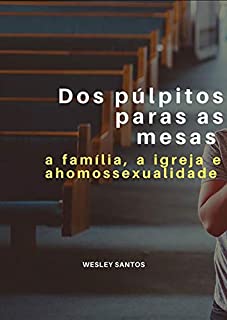 Livro Dos Púlpitos Para As Mesas