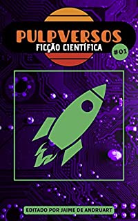 Livro Pulpversos - Ficção Científica: 01