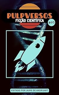 Livro Pulpversos - Ficção Científica: 03