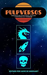 Livro Pulpversos: poemas de fantasia, ficção científica e terror