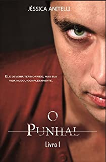Livro O Punhal (Série O Punhal Livro 1)