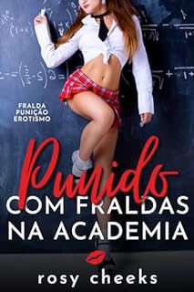 Livro Punido Com Fraldas Na Academia: Fralda Punição Erotismo (Meninas Castigadas Com Fraldas)