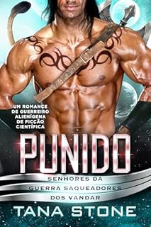 Livro Punido: Um Romance de Guerreiro Alienígena de Ficção Científica (Senhores da Guerra Saqueadores dos Vandar Livro 5)