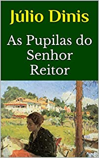 Livro As Pupilas do Senhor Reitor