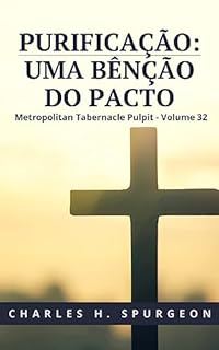 Purificação: Uma Bênção do Pacto