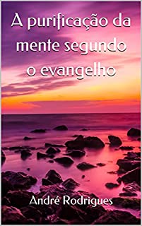 Livro A purificação da mente segundo o evangelho