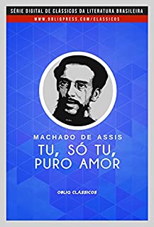 Livro Tu, Só Tu, puro amor